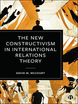 cover image of The New Constructivism in International Relations Theory